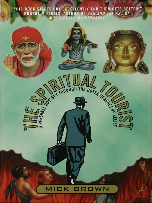 Title details for The Spiritual Tourist by Mick Brown - Available